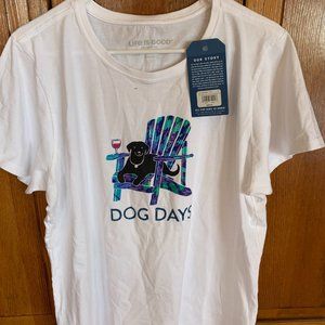 Life is Good woman's tshirt.   NEVER WORN